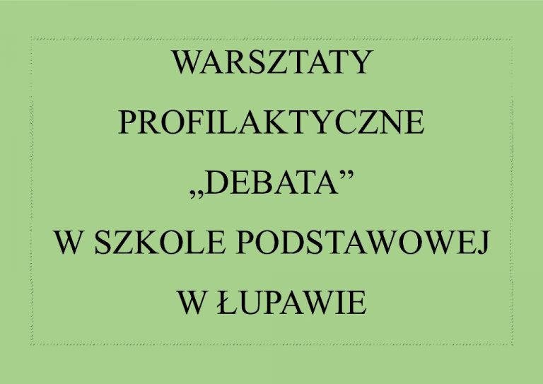 Warsztaty profilaktyczne „Debata”