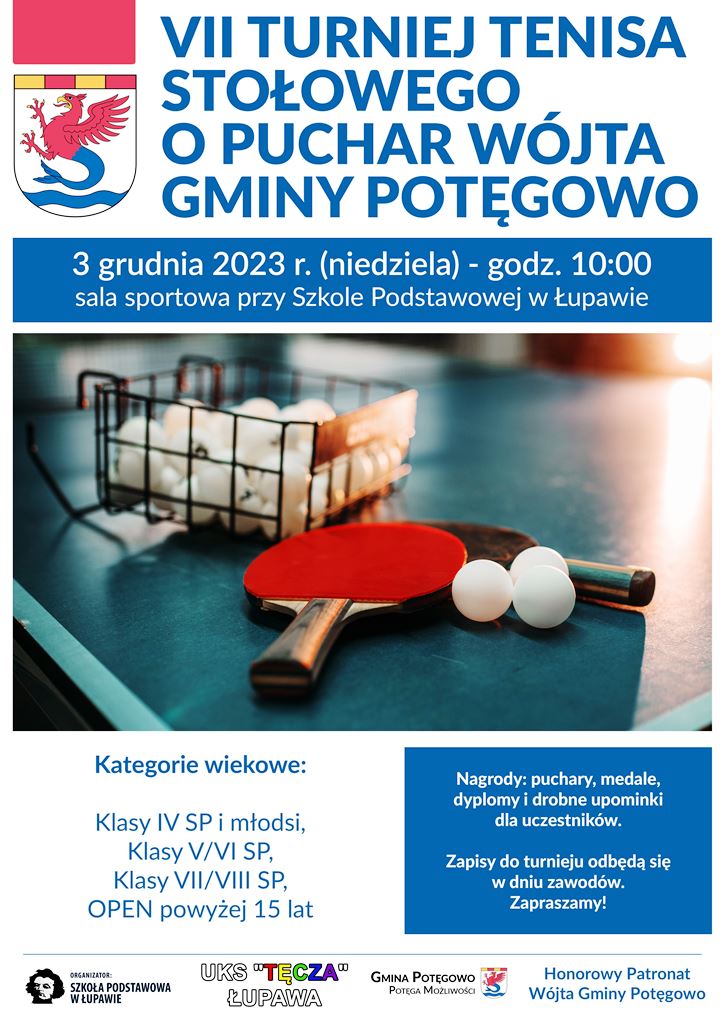 VII TURNIEJ TENISA STOŁOWEGO O PUCHAR WÓJTA GMINY POTĘGOWO