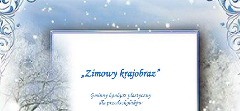 Gminny konkurs-Zimowy krajobraz